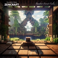 Bamboo Forest Calm - Single - Zencraft & Kundalini Gaia