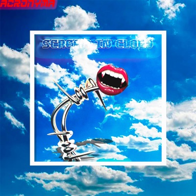 Scream In Clouds - Single