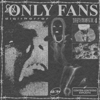Onlyfans (feat. saint shotaro, JIMIHENDREL & KILLAWRLD) - Single - DIGIHORROR