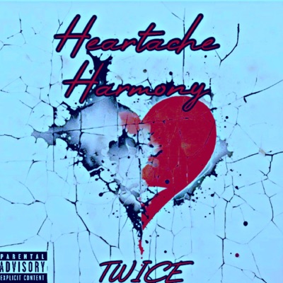 Heartache Harmony - Single