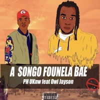 Asongo Founela Bae (feat. Owi Jayson) - Single - Ph uknw