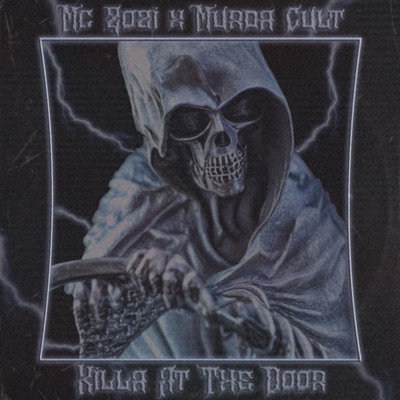 Killa At the Door (feat. Murda Cult) - Single
