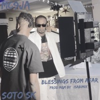 Blessings From Afar - Single - Mc9ja & Soto SK