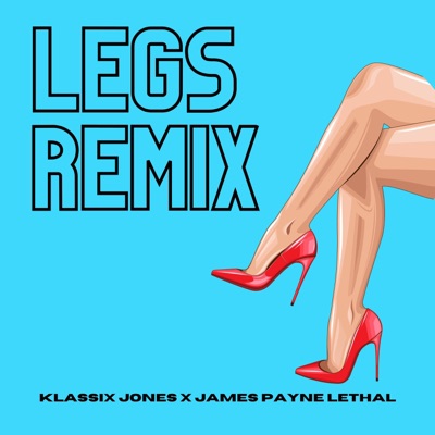 Legs (Remix) - Single
