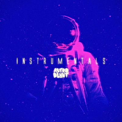 ASTRO BLUNT Intrumentals (Instrumental) [feat. Astro Blunt]