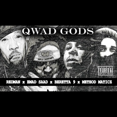 Qwad Gods (feat. Redman, Beretta 9 & Method Maticz) - Single