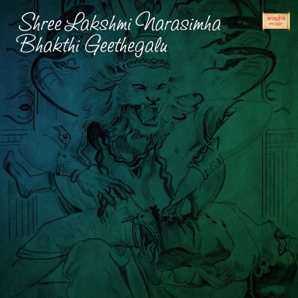 Shree Lakshmi Narasimha Bhakthi Geethegalu (feat. P. N. Nayak & Sri Chandru)