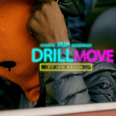 Drill Move (feat. Ish Kevin) - Single