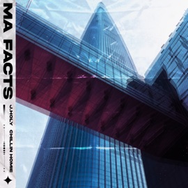 Ma Facts (feat. Chillin Homie) J.holy