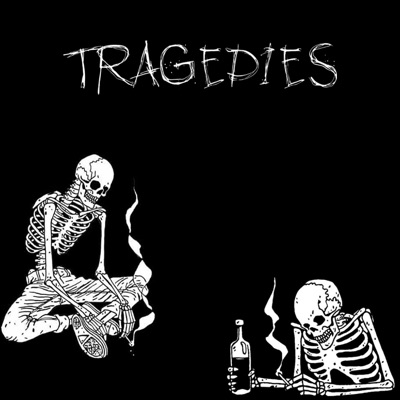 tragedies (feat. YUNG AUGUST) - Single