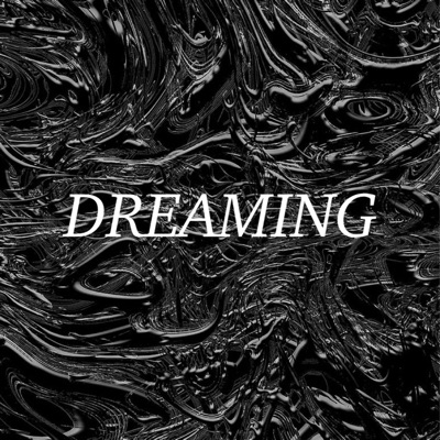 Dreaming