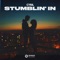 Stumblin' In - CYRIL lyrics