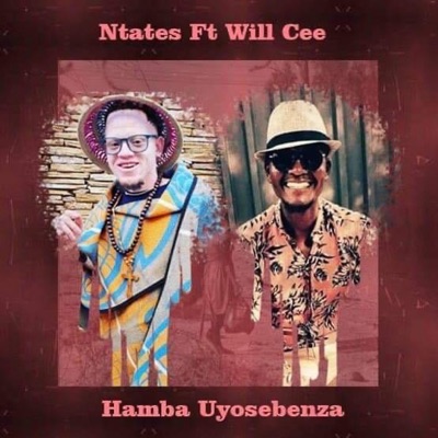 Hamba Uyosebenza (feat. Will Cee) - Single