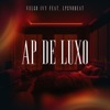 AP de Luxo (feat. LpcNoBeat) - Single