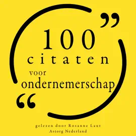 100 citaten voor ondernemerschap