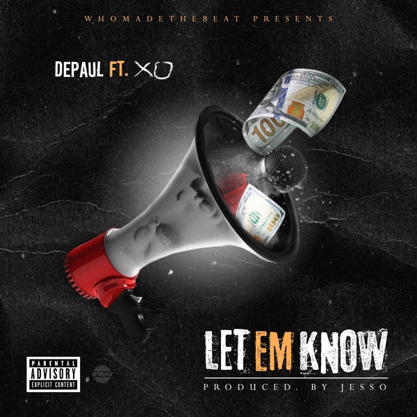 Let Em Know (feat. XO) - Single