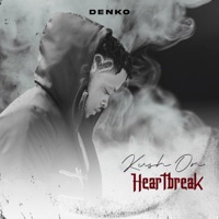 Kush On Heartbreak - Single - Denko