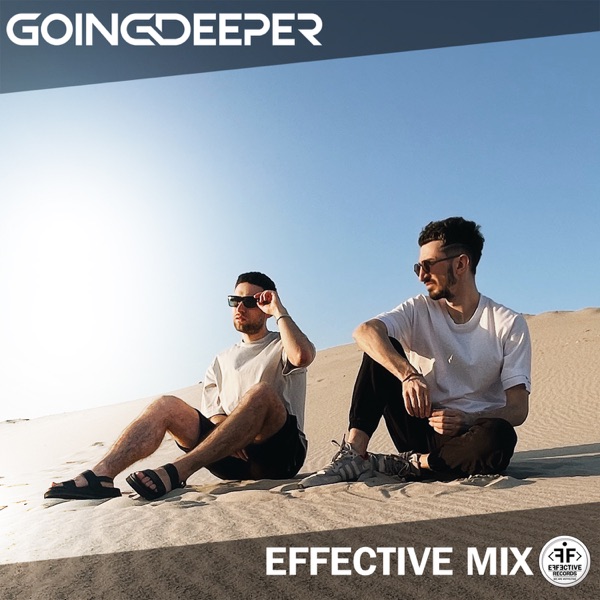 Going Deeper: Effective Mix (DJ Mix)