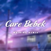 Dj Care Bebek (REMIX) artwork
