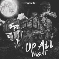 Up All Night - Single - Baby Jé