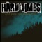 Hard Times (feat. Hawken Horse) - 6 Gun Justice lyrics