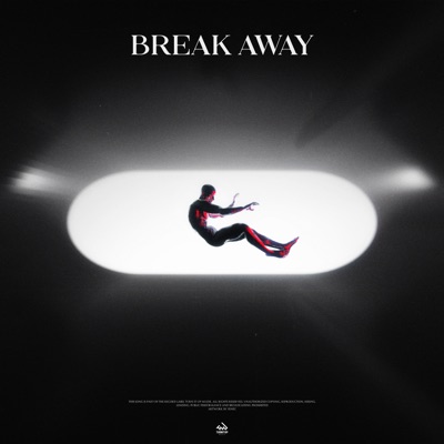 Break Away (feat. ZĒL, Fonk Dealer) - Single