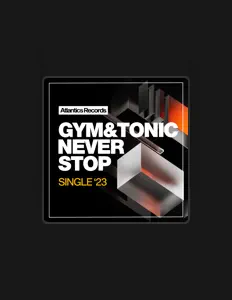 Listen to Gym X Tonic, watch music videos, read bio, see tour dates & more!