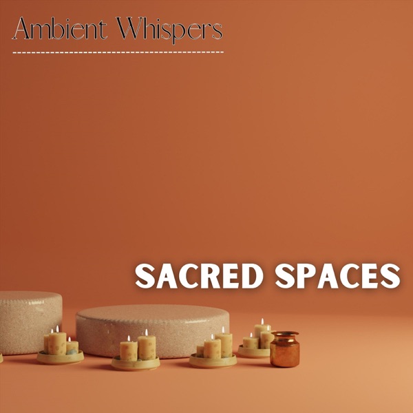 Sacred Spaces