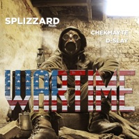 Wartime (feat. Chekmayte & D Slay) - Single - Splizzard
