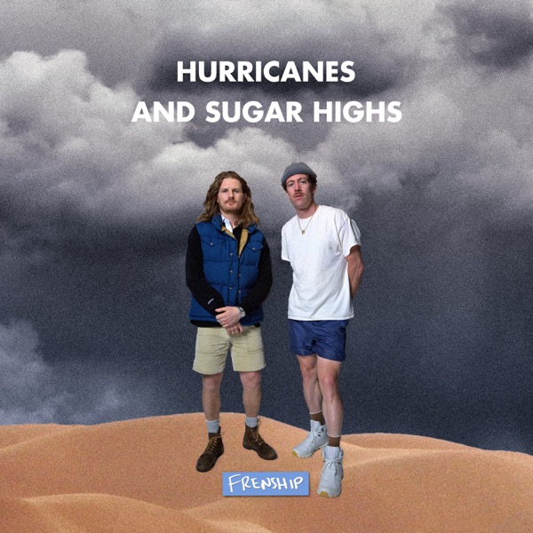 Hurricanes & Sugar Highs
