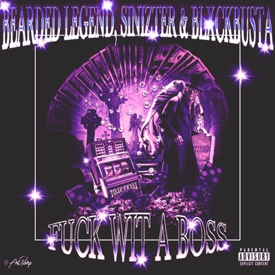 Fuck Wit a Boss - Single