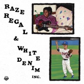 Raze Regal & White Denim Inc. artwork