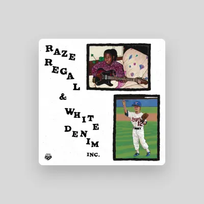 Listen to Raze Regal & White Denim Inc., watch music videos, read bio, see tour dates & more!