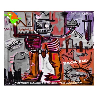 THE BACK END PROD. BY KWENU THE NIGERIAN - Single