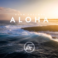 Aloha - Single - Alan Fullmer