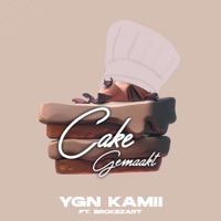 Cake Gemaakt (feat. Brokezart) - Single - YGN KAMII