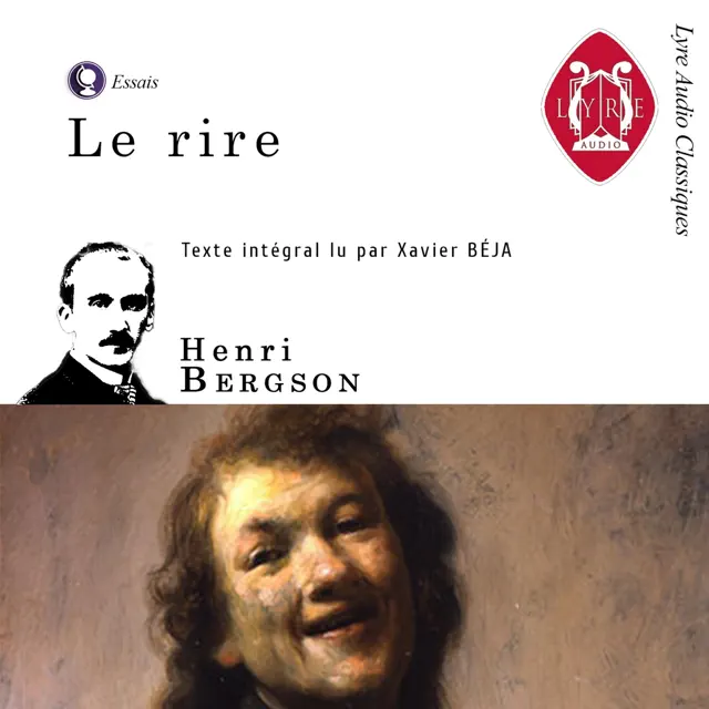 Le rire: Essai sur le comique en général
