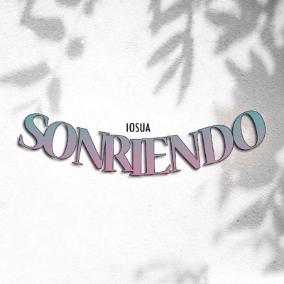 Sonriendo - Single