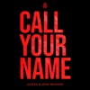 Call Your Name - Single