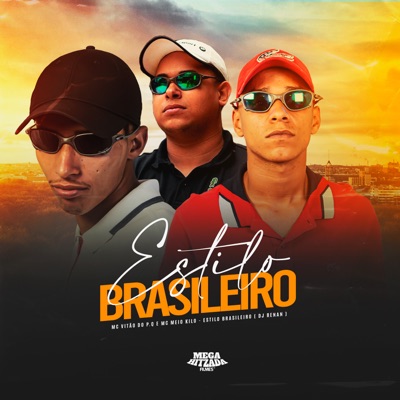 Estilo Brasileiro - Single