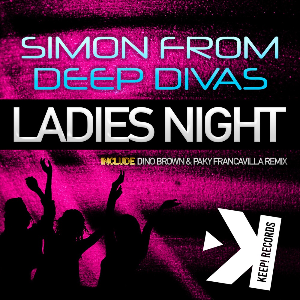 Обложка альбома «Ladies Night - Single» — Simon From Deep Divas