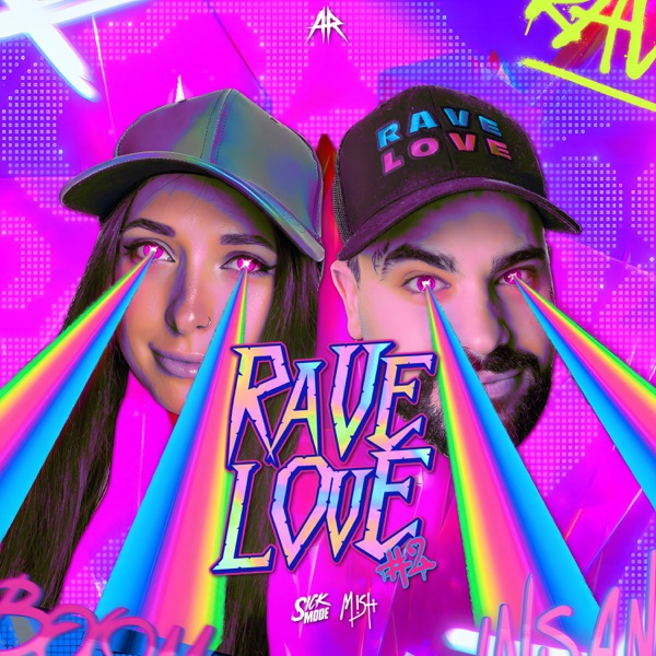 Rave Love Pt.2