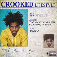 Crooked Lifestyle - EBK Juvie Ju