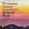 El camino menos transitado - M. Scott Peck