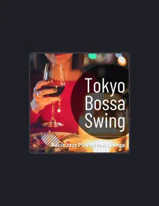 Tokyo Bossa Swing dinle, müzik videolarını izle, biyografisini oku, tur tarihlerini ve daha fazlasını gör!
