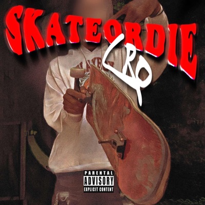 Skate Or Die - EP