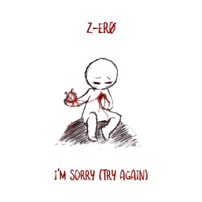 I'm Sorry (Try Again) - Single