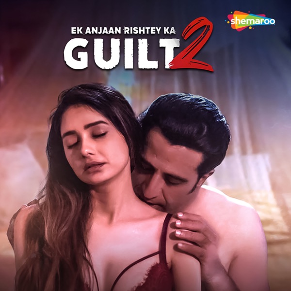 Ek Anjaan Rishtey Ka Guilt 2 (Original Motion Picture Soundtrack) - Single