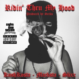 Ridin' Thru My Hood (feat. Macksta & Slixx) KushKosta