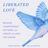 Liberated Love - Mark Groves &amp; Kylie McBeath Cover Art